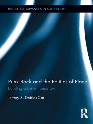 cover image of Punk Rock and the Politics of Place